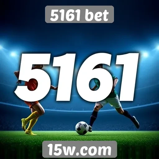 Apostas esportivas em destaque no 5161 bet